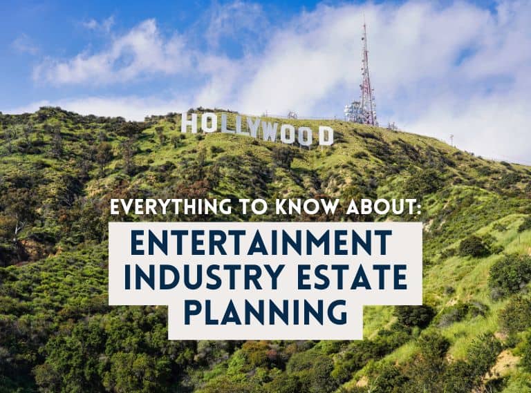 entertainment industry estate planning