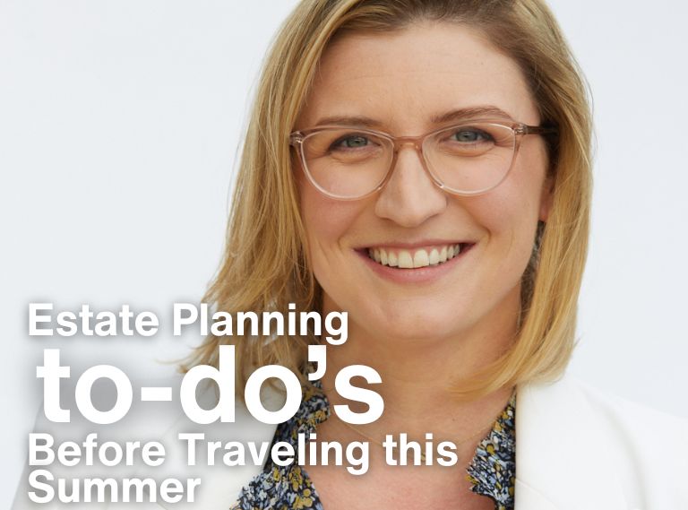 estate planing to dos before traveling this summer